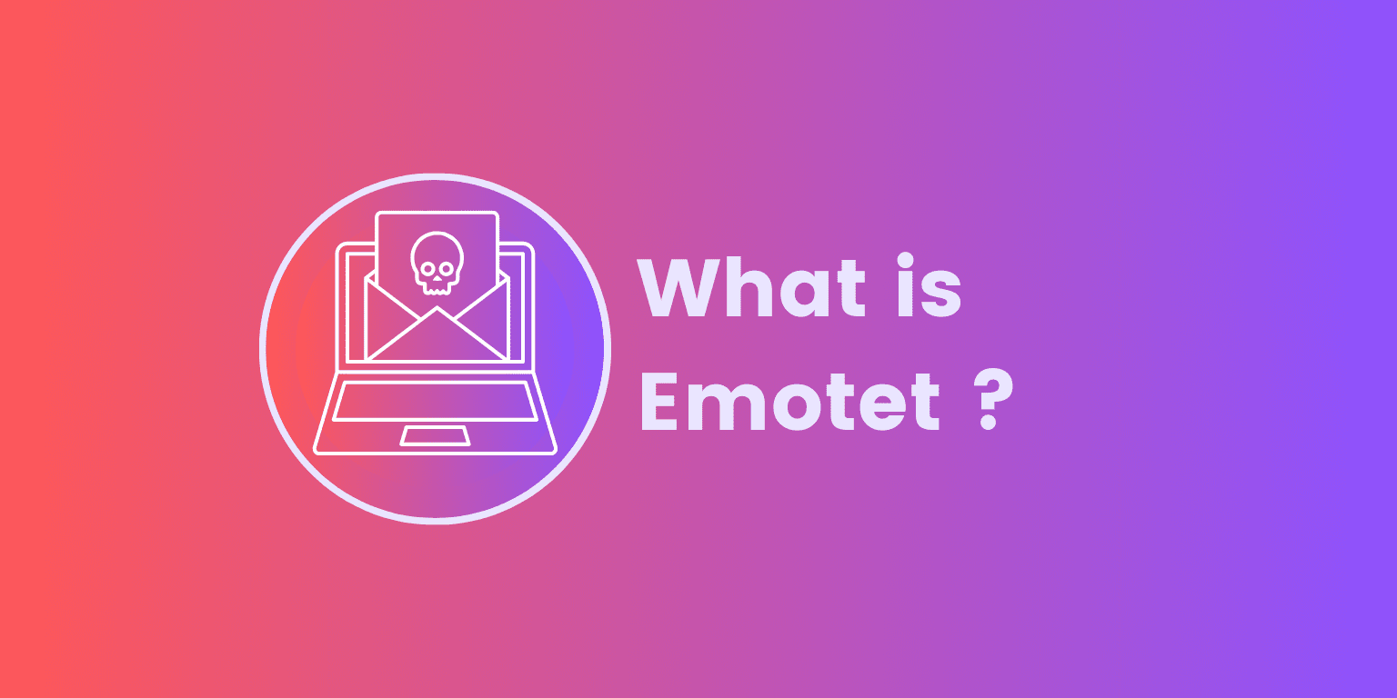 what-is-emotet-definition-examples-vade